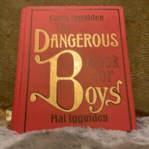 The Dangerous Book for Boys by Conn & Hal Igguiden